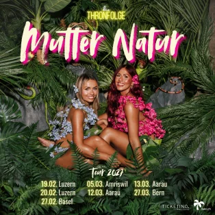 Die Thronfolge – «Mutter Natur» Tour 2027